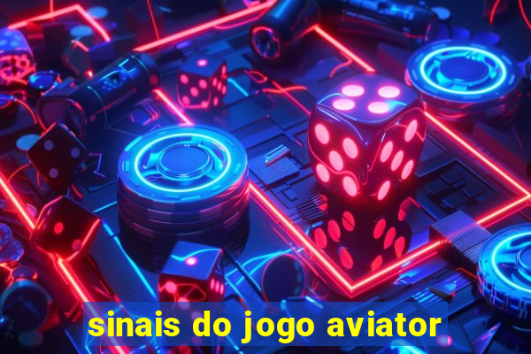 sinais do jogo aviator